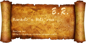 Bankós Rózsa névjegykártya